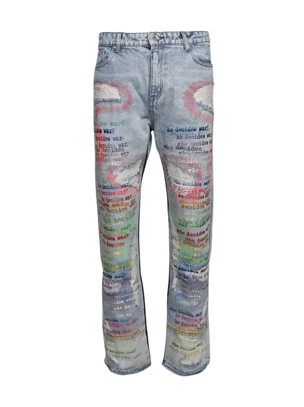 WHO DECIDES WAR ROYGBIV Scripture Denim Jean Sky