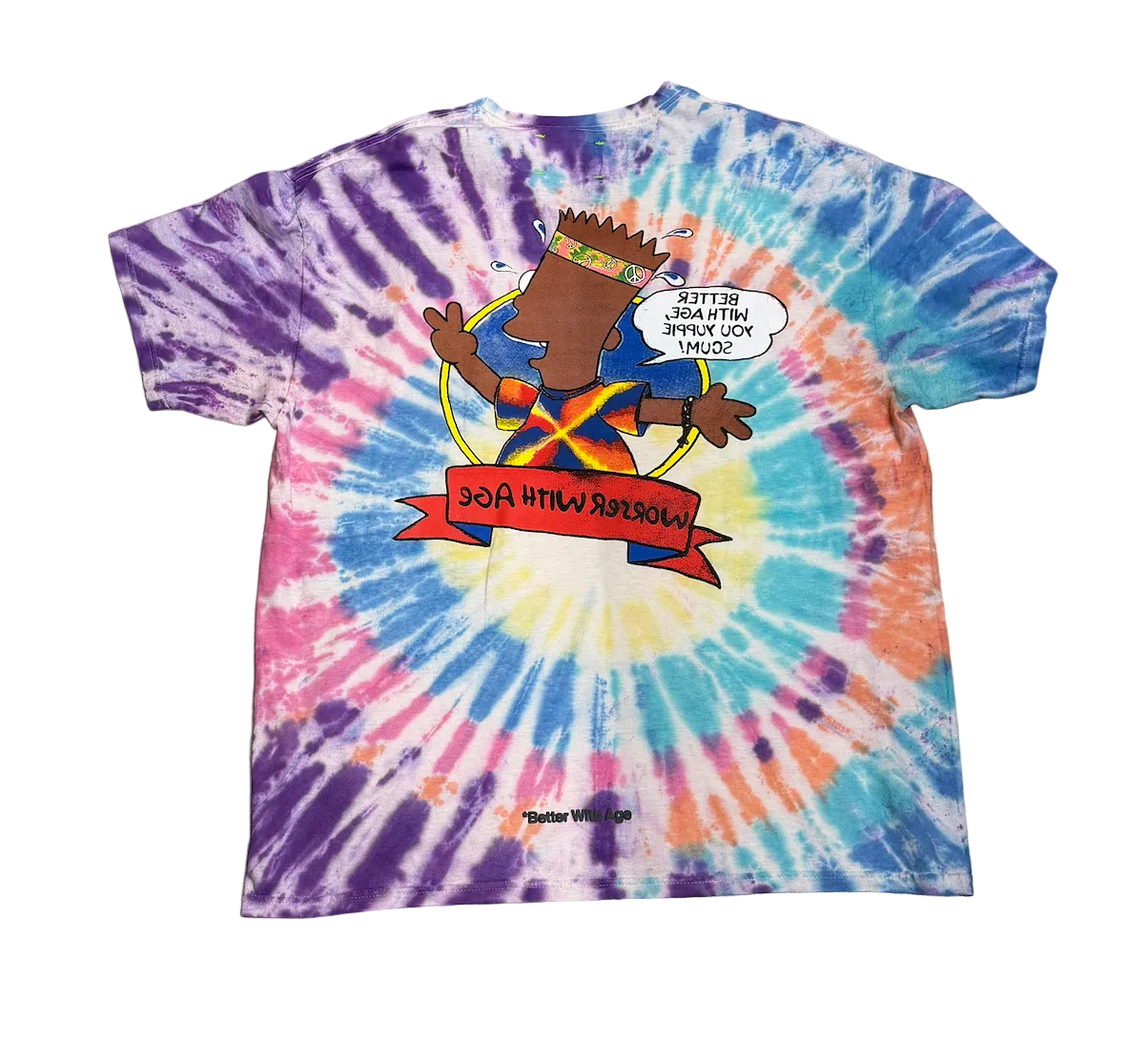 Better With Age Worser Tie Dye Tee