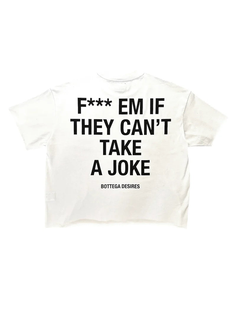Bottega Desires F*** Em Tee White